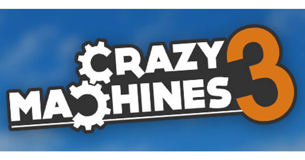 Crazy machines 3 прохождение