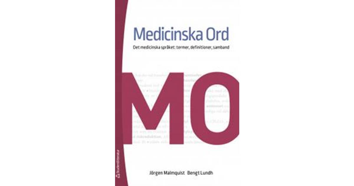 Medicinska Ord - Det medicinska språket: termer, definitioner, samband  (Häftad) • Pris »