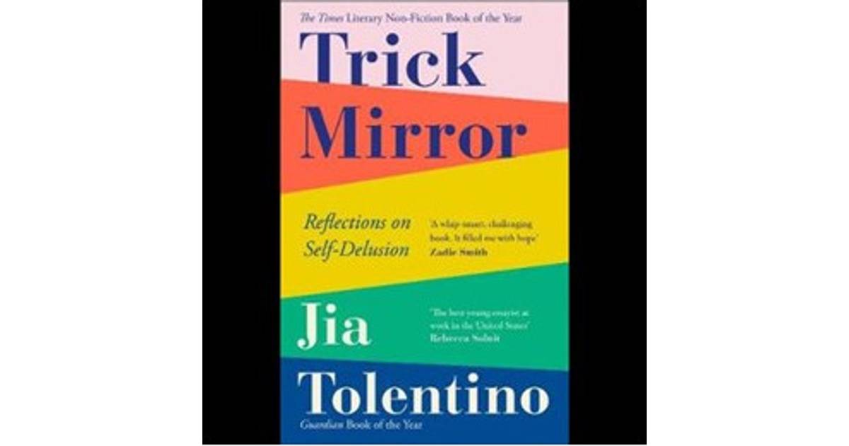 trick mirror reflections on self delusion