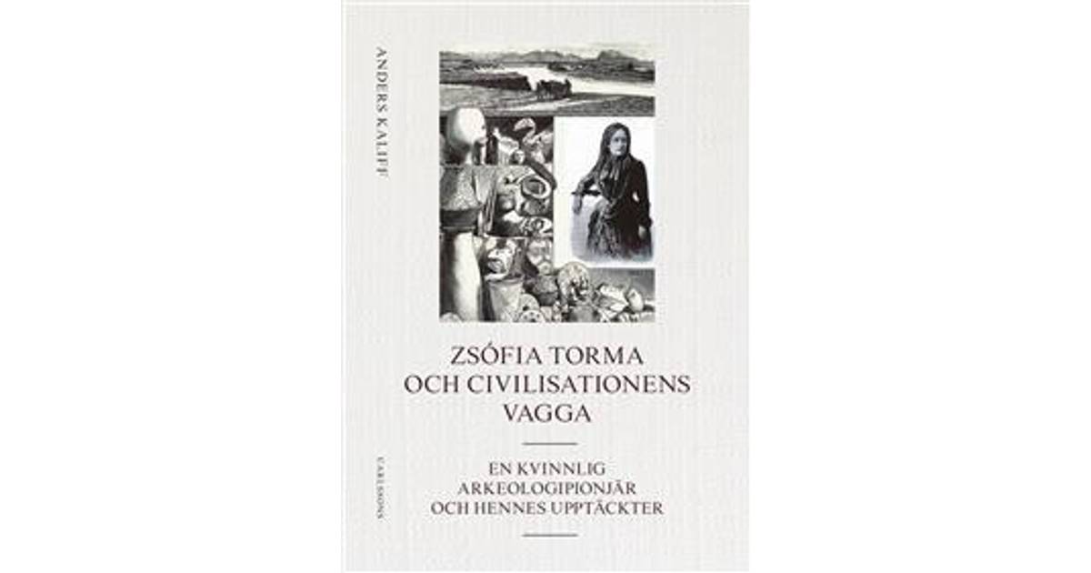 Zsófia Torma och civilisationens vagga • Se pris