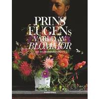 Prins Eugens värld av blommor och Waldemarsuddekrukan (Inbunden, 2014)