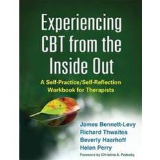 Experiencing CBT from the Inside Out (Häftad, 2015)
