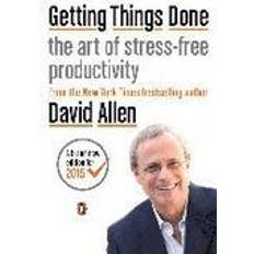 Getting Things Done: The Art of Stress-Free Productivity (Häftad, 2015)