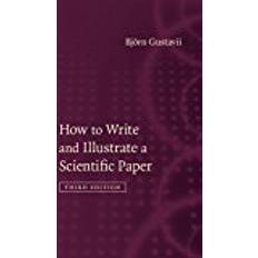 How to Write and Illustrate a Scientific Paper (Häftad, 2017)