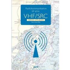 Radiokommunikation till sjöss - VHF/SRC (Häftad)