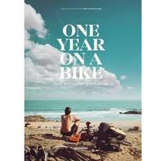 One Year on a Bike: From Amsterdam to Singapore (Inbunden, 2017)