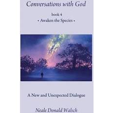 Engelska - Filosofi & Religion Ljudböcker Conversations with God, Book 4: Awaken the Species (Ljudbok, CD, 2017)