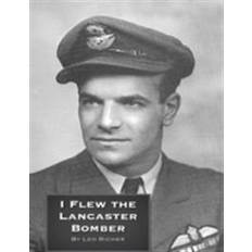 Engelska - Historiska romaner E-böcker I Flew the Lancaster Bomber (E-bok, 2014)