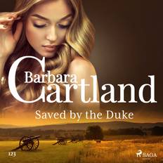 Saved by the Duke (Barbara Cartland's Pink Collection 123) (Ljudbok, MP3, 2020)