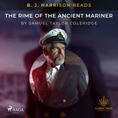 Engelska - Historiska romaner Ljudböcker B. J. Harrison Reads The Rime of the Ancient Mariner (Ljudbok, MP3, 2021)