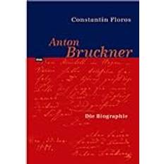 Anton Bruckner (Häftad)
