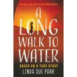 A Long Walk to Water: Based on a True Story