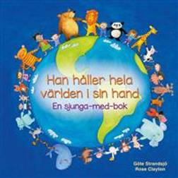 Han håller hela världen i sin hand (Board book)