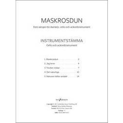Maskrosdun : fem sånger för damkör, cello och ackordinstrument. Instrumentstämma (Häftad)