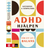 ADHD-hjälpen: För ett liv i balans (Inbunden, 2014)