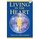 Living in the Heart (Ljudbok, CD, 2003)